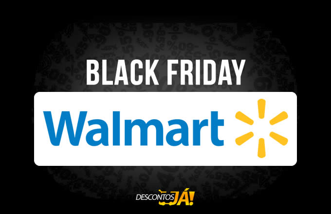 Black Friday Walmart com até 70% de desconto