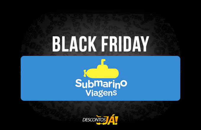 Black Friday Submarino Viagens - Ofertas e Promoções
